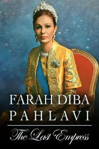Farah Diba Pahlavi: The Last Princess (2018)