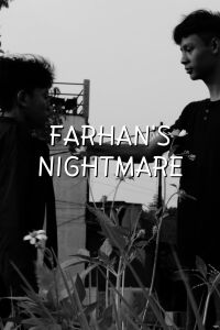 Farhan's Nightmare (2024)
