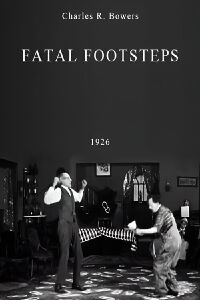 Fatal Footsteps (1926)