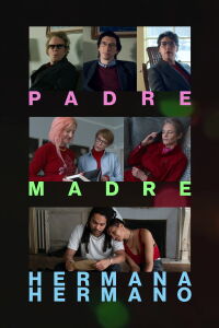 Father Mother Sister Brother (2025)
