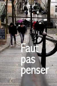 Faut pas penser (2015)