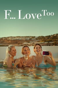 F*ck Love Too (2022)