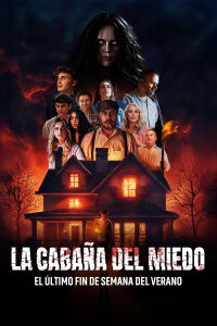Fear Cabin: The Last Weekend of Summer (2024)