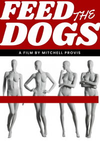 FEED THE DOGS (2024)