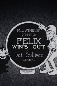 Felix Win's Out (1923)
