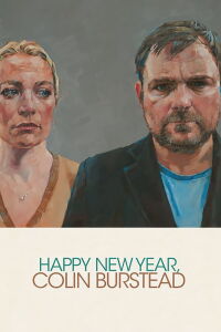 Feliz Año Nuevo, Colin Burstead (2018)