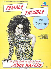 Female Trouble (1976)