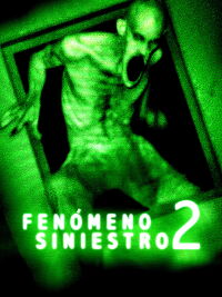 Fenomeno Siniestro 2 (2012)