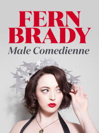 Fern Brady: Male Comedienne (2017)