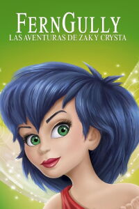 FernGully, Las Aventuras De Zak Y Crysta (1992)