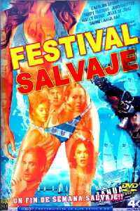 Festival salvaje (2016)