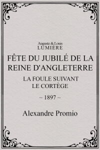 Fête du jubilé de la reine d'Angleterre : la foule suivant le cortège (1897)