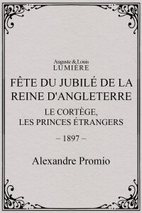 Fête du jubilé de la reine d'Angleterre : Le cortège, les princes étrangers (1897)