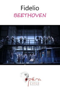 Fidelio - Opéra Royal de Wallonie-Liège (2014)