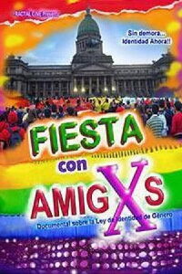 Fiesta con amigxs (2013)