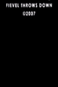 Fievel Throws Down (2007)