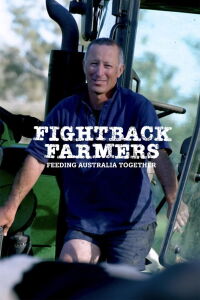 Fightback Farmers: Feeding Australia Together (2021)
