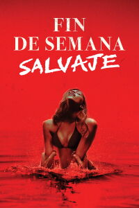Fin de semana salvaje (Bone Lake) (2025)