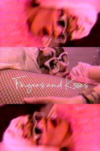 Fingers and Kisses (1995)