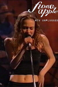 Fiona Apple: MTV Unplugged (1997)