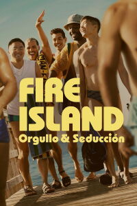 Fire Island: Orgullo y Seducción (2022)