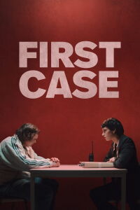First Case (2024)