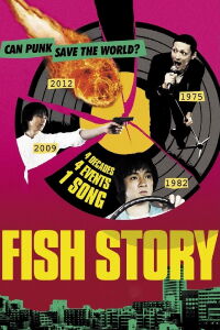 Fish Story (2009)