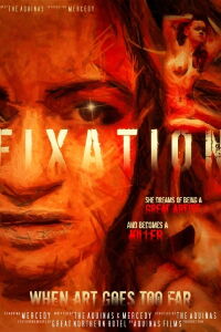 Fixation: When Art Goes Too Far (2015)