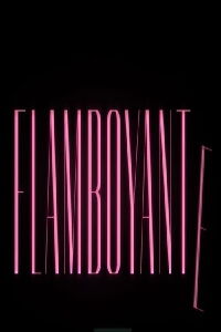 Flamboyante (2018)