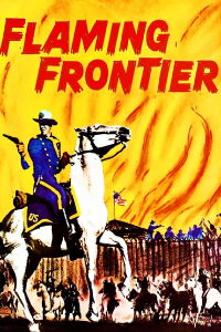 Flaming Frontier (1958)