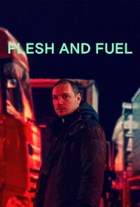 Flesh & Fuel (2026)