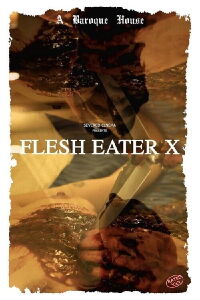 Flesh Eater X (2021)