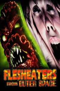 Flesh Eaters from Outer Space (1989)