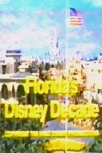 Florida's Disney Decade (1981)
