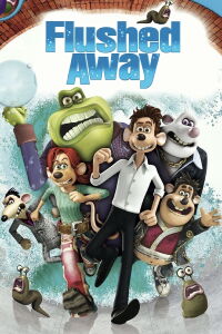 Flushed Away (2006)