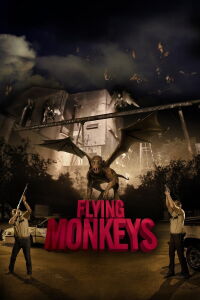 Flying Monkeys (2013)