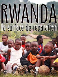 Football Rwanda, Fields of Memories (2014)