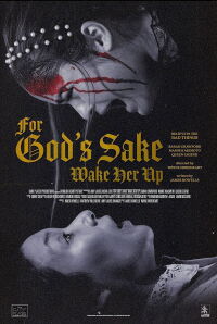For God's Sake Wake Her Up (2024)