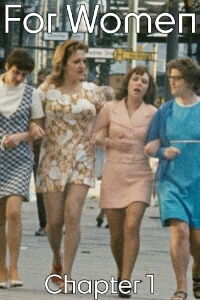 For Women, Chapter 1 (1971)