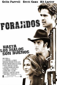 Forajidos (2001)