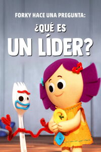 Forky pregunta: ¿Qué es un líder? (2019)