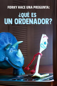 Forky pregunta: ¿Qué es una computadora? (2019)