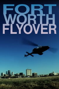 Fort Worth Flyover (1983)