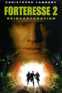 Forteresse 2 : Réincarcération (2000)