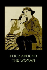 Four Around the Woman (1921)