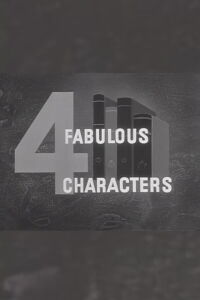 Four Fabulous Characters (1957)