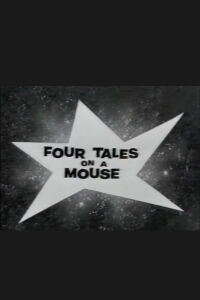 Four Tales on a Mouse (1958)