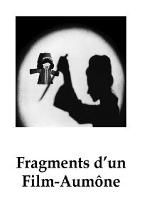Fragments of an Alms-Film (1972)