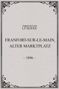 Francfort-sur-le-Main, Alter Marktplatz (1896)
