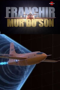 Franchir le mur du son (2020)